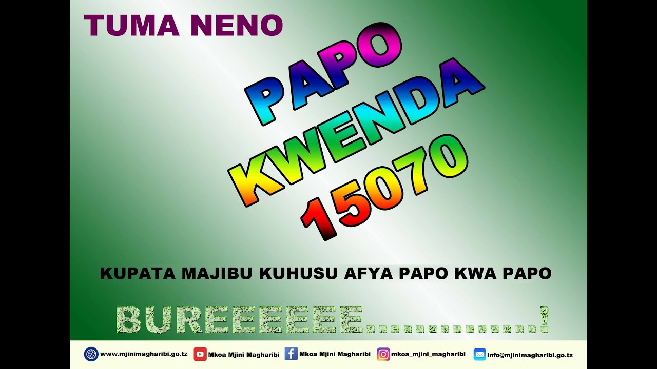 PATA MAJIBU KUHUSU AFYA PAPO KWA PAPO (20-24 JUNE 2022)