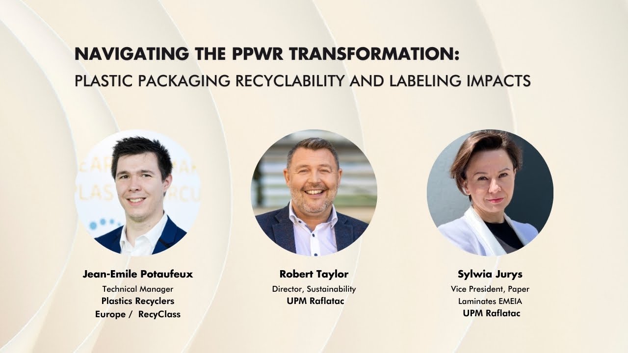 Webinar: Navigating the PPWR Transformation - Plastic Packaging Recyclability and Labeling Impacts
