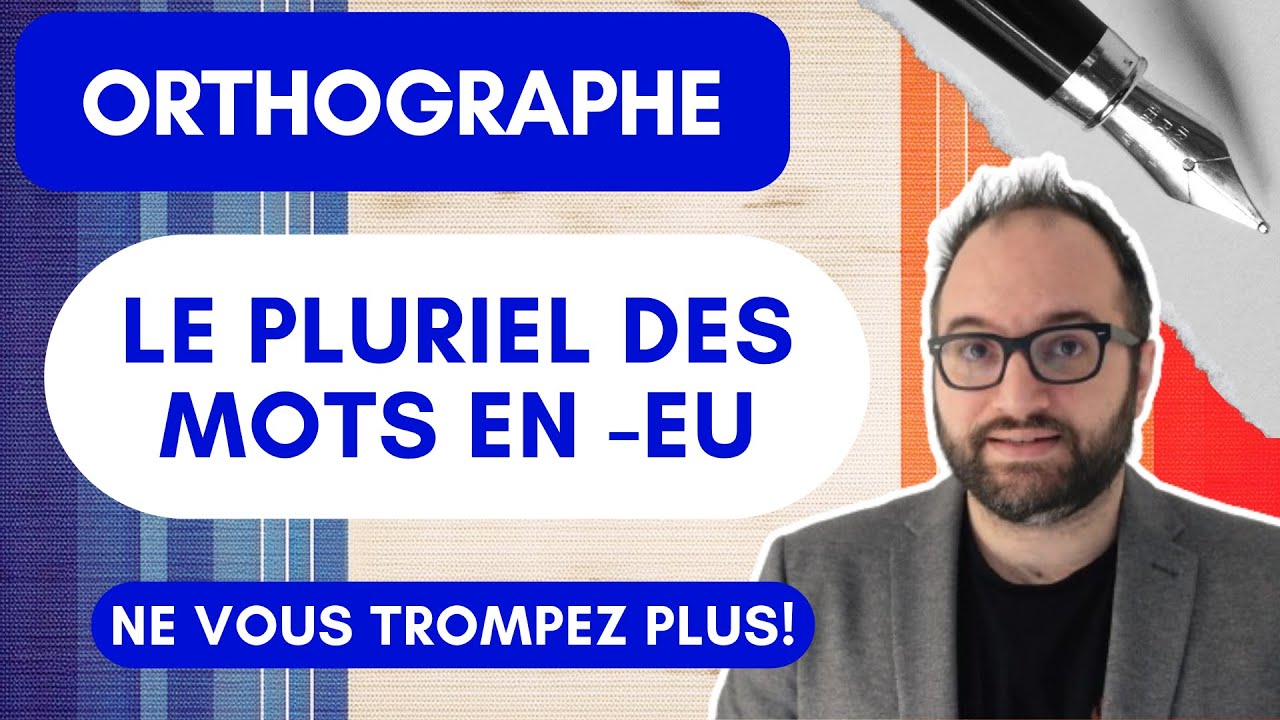 Le pluriel des mots en eu