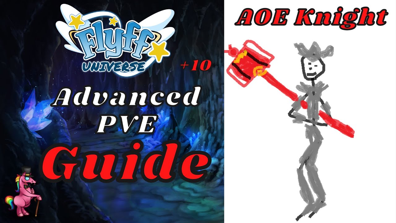 Flyff Universe - Advanced Aoe Knight Guide- Best MMO 2022