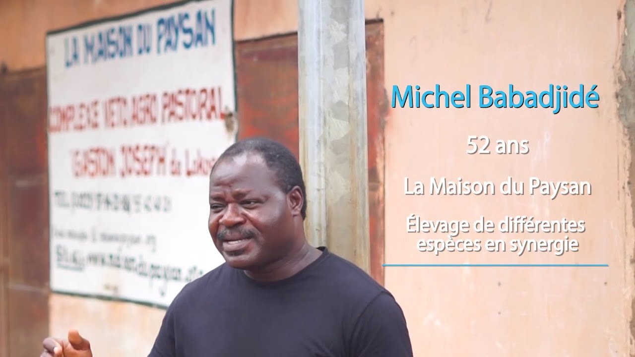 PRESENTATION DE LA MAISON DU PAYSAN   Michel Babadjidé