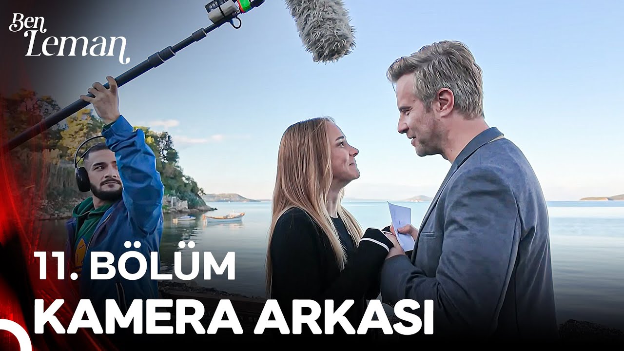 Ben Leman 11. Bölüm Kamera Arkası