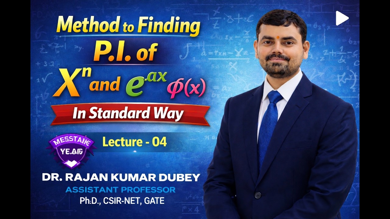 Method of Finding P.I. of x^n and e^(ax).ϕ(x) | Engineering Mathematics-II @Ganitshastrambyrajan
