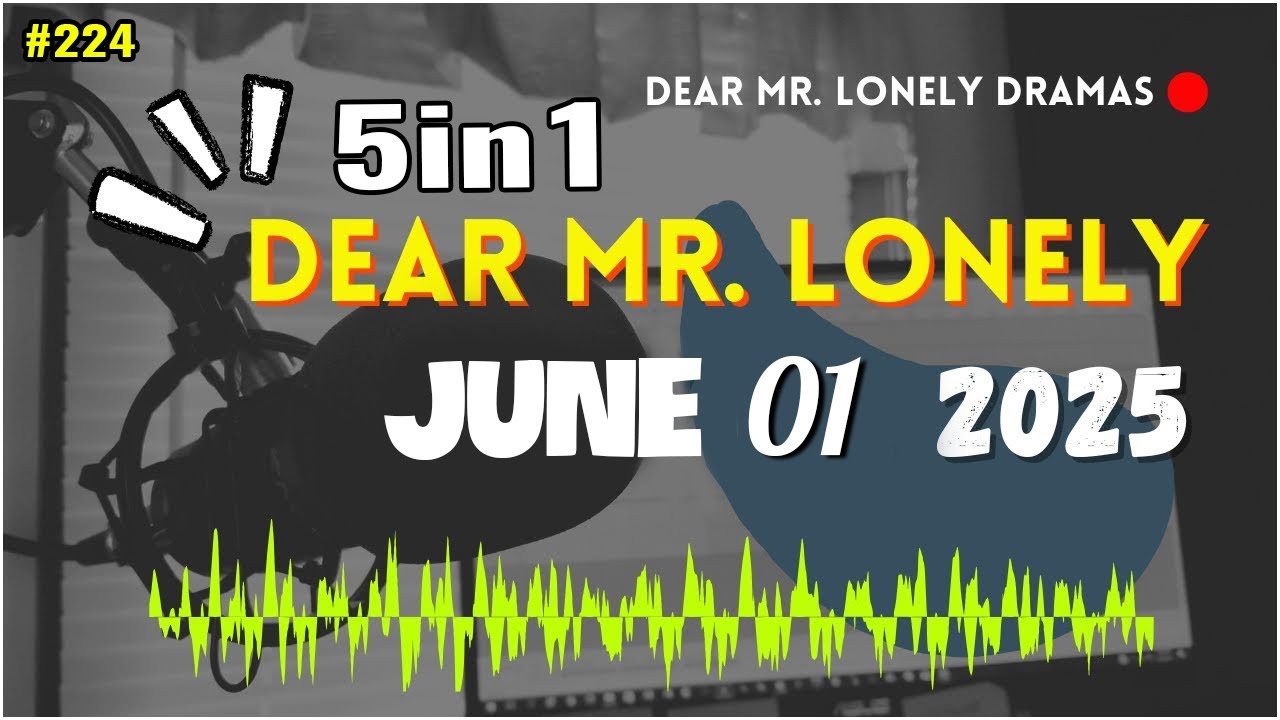 Dear Mr. Lonely Ilocano Dramas #224 (Based On True Stories ) - JUNE 1 , 2025 | NEW UPLOAD
