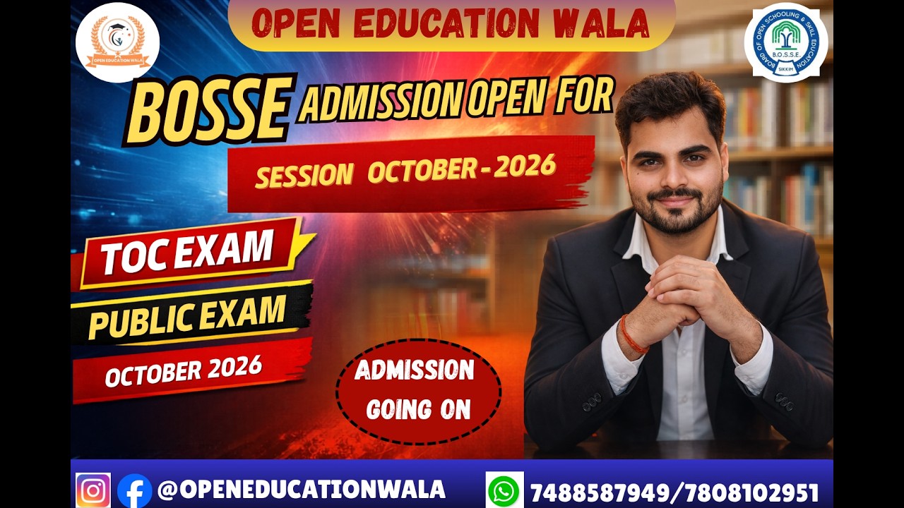 BOSSE Admission Open For October  2026 | 😱TOC | Public exam Last Date, Fees & How to get 75% Mark 🥳