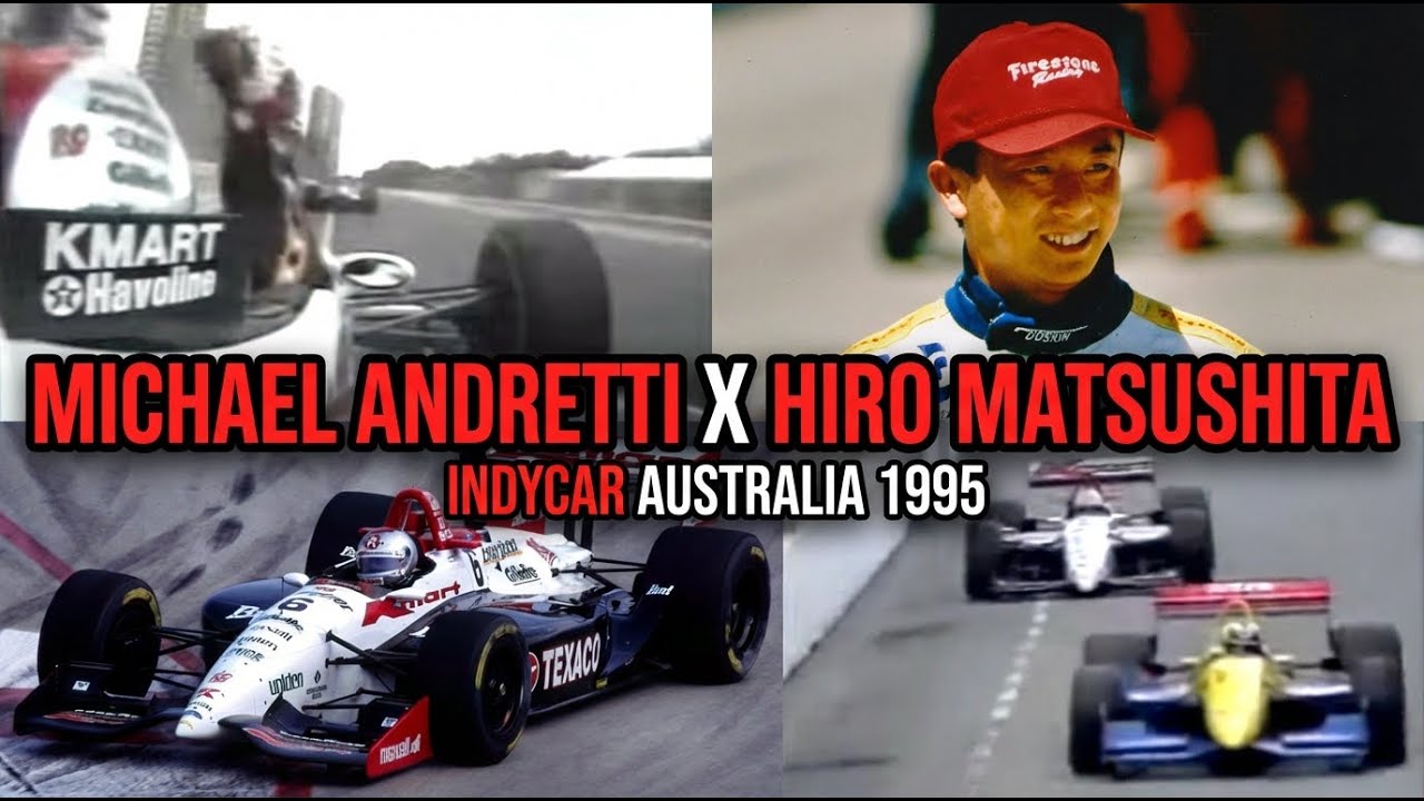 Michael Andretti x Hiro Matsushita - Indycar 1995 Australia
