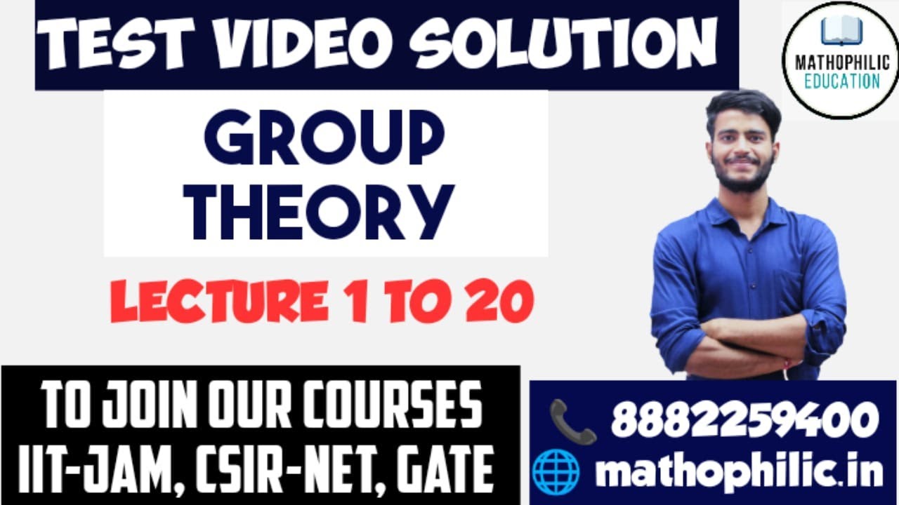 GROUP THEORY || TEST SOLUTION || CSIR-NET || IIT-JAM || TIFR || NBHM