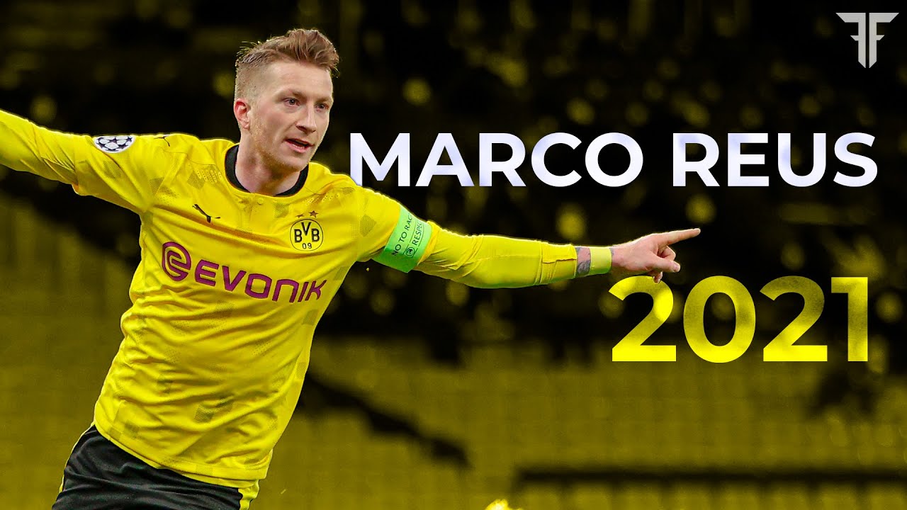 Marco Reus 2021 | Goals / Skills & Assists | HD