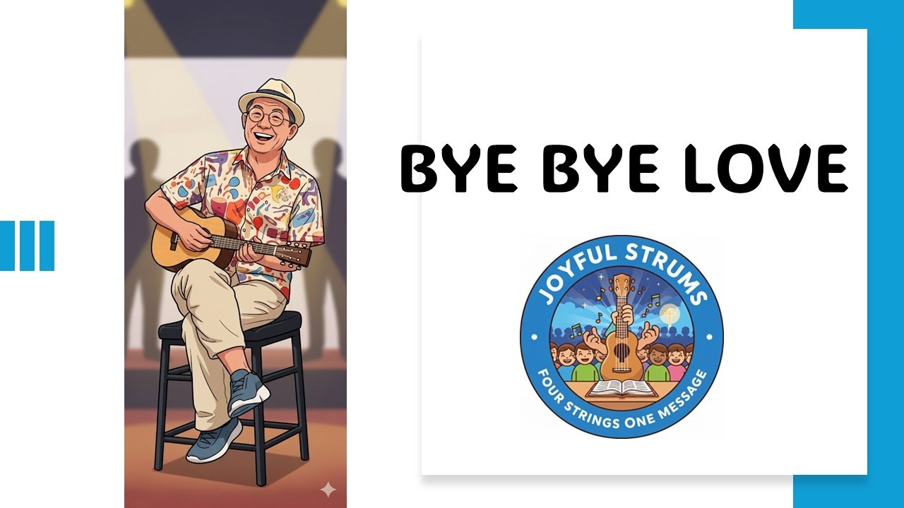 Bye Bye Love , Sing N Strum @ A Good Place