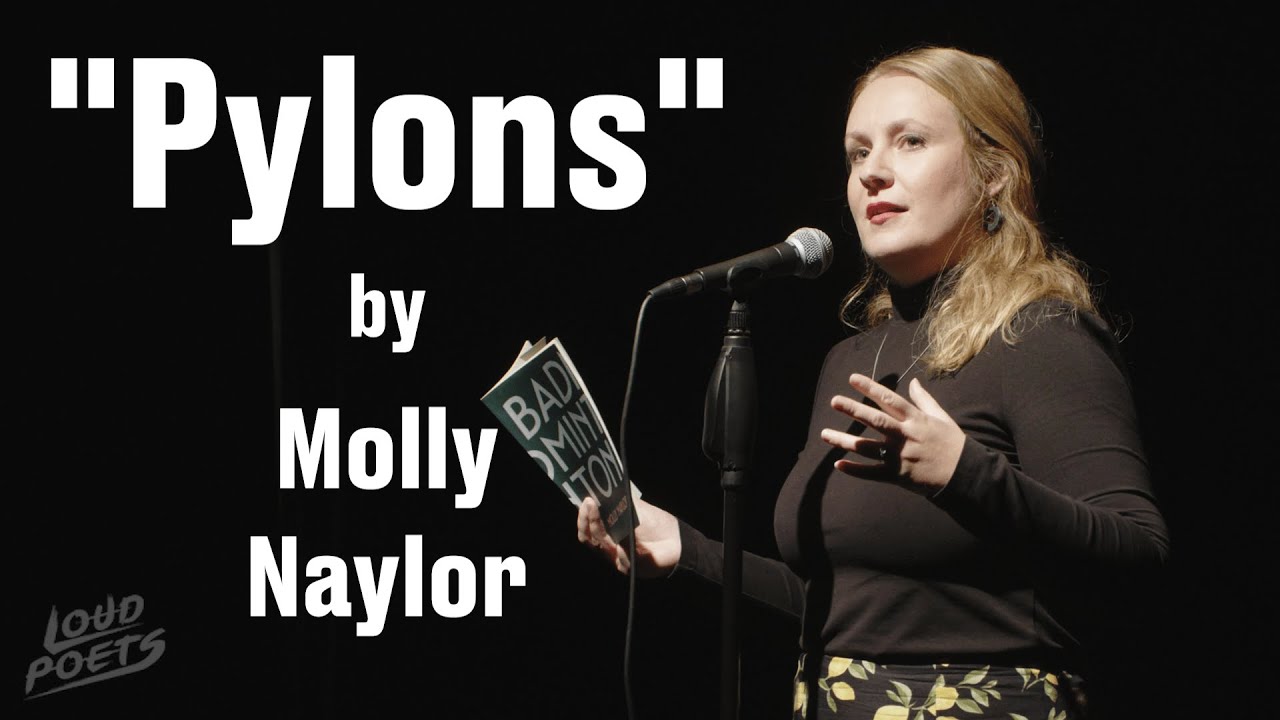 Molly Naylor - Pylons || Spoken Word Poetry ||