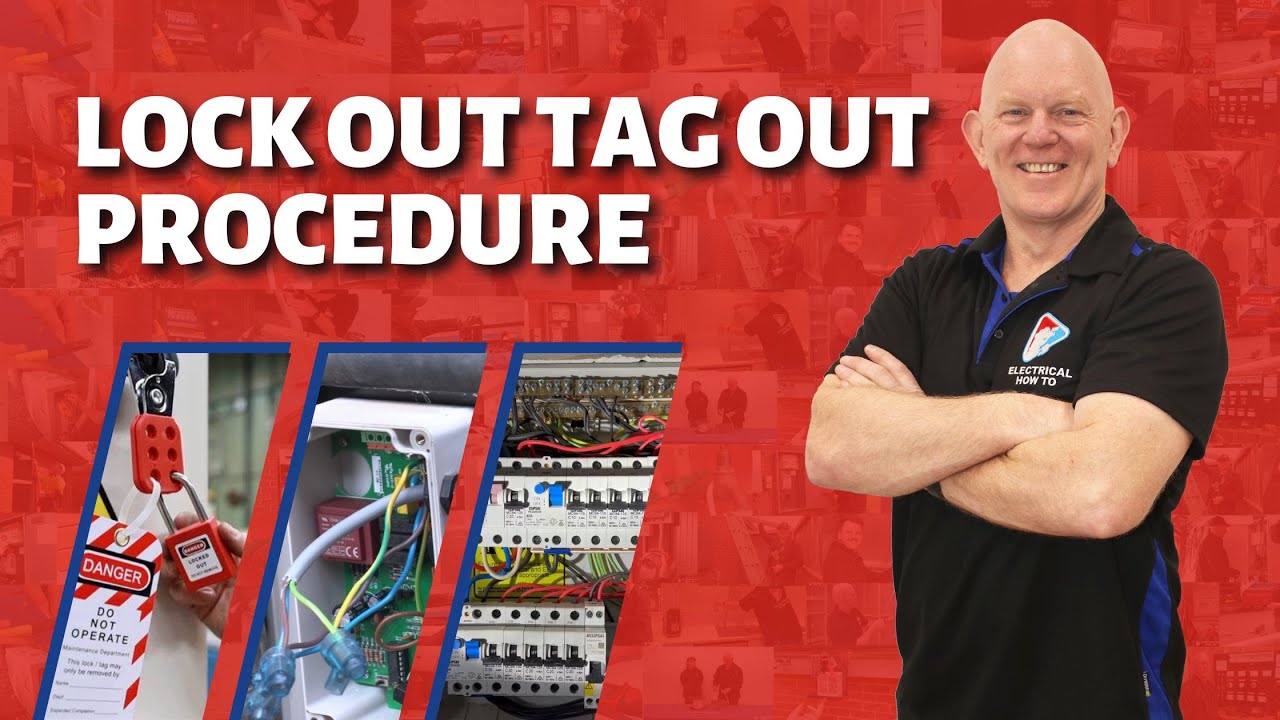 Electrical Isolation Procedure | Lock Out Tag Out | Electrical How To