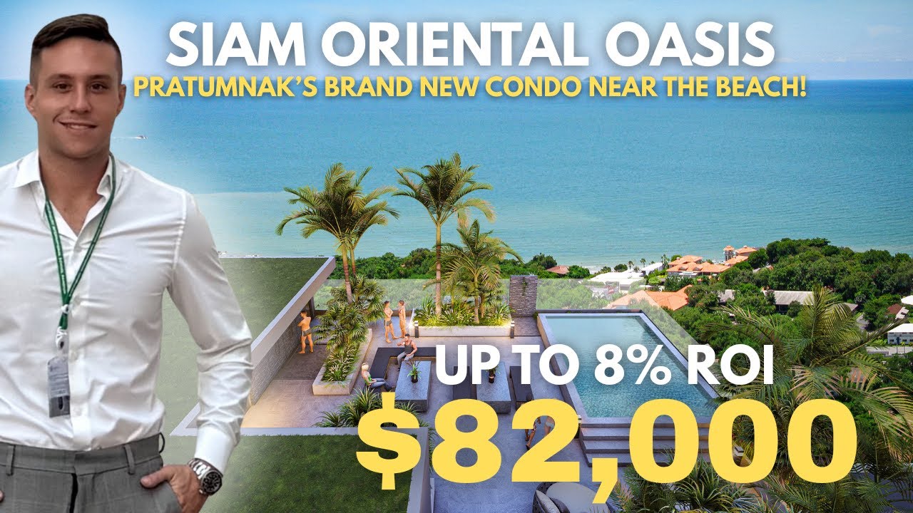 Pattaya’s Best New Condo? 8% ROI, Top Location, Top Amenities, Top Price | Siam Oriental Oasis