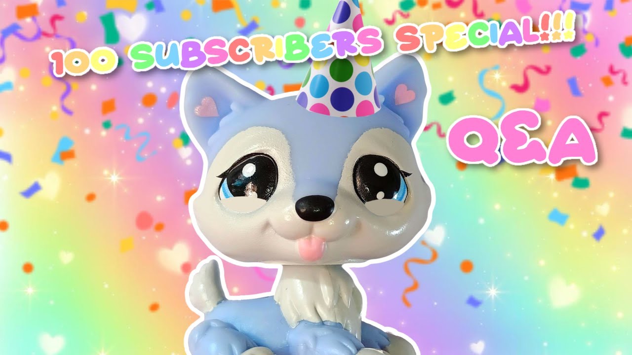 LPS RAV3R Q&A!!! (100 Subscribers Special)