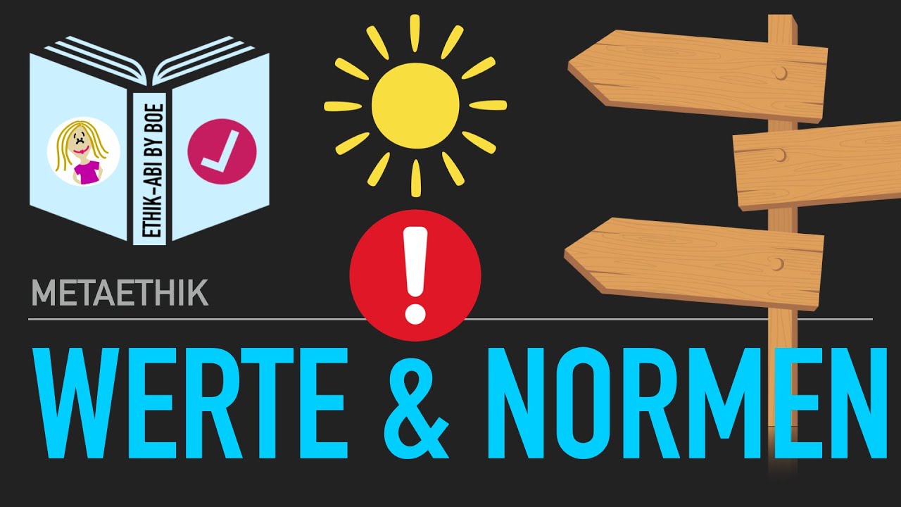 Werte & Normen: Wie hängen sie zusammen?