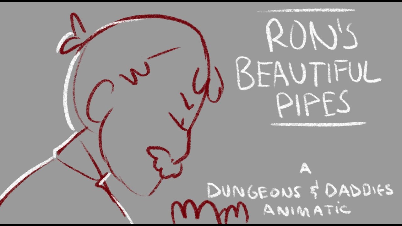 Ron's Beautiful Pipes | Dungeons and Daddies Animatic