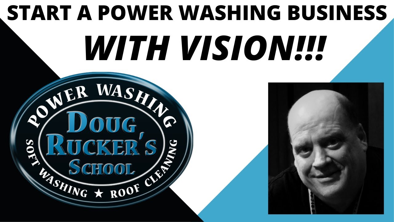 Power Washing Business for Beginners from Doug Rucker