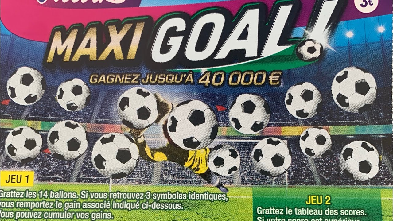 🍀GRATTAGE 3 MAXI GOAL POUR UN MAXI GAIN☘️🥳
