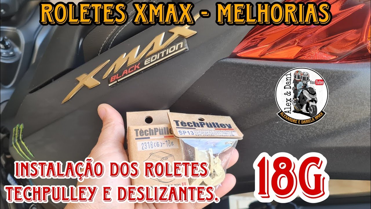 Instalação  dos Roletes  TechPulley 18g e Deslizantes TechPulley. na XMAX.