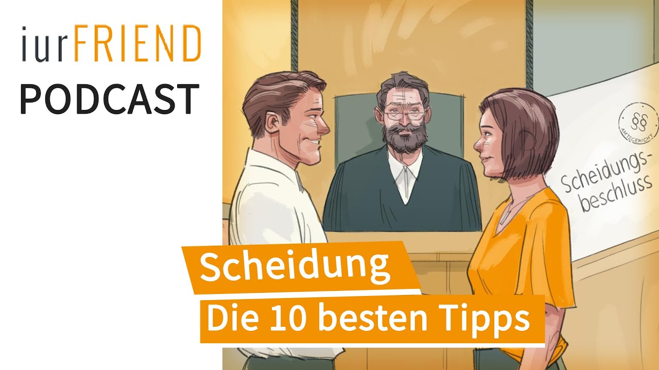 Podcast: Scheidung - Die 10 besten Tipps