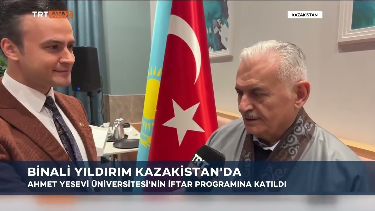 Binali Yıldırım Kazakistan'da-TRT AVAZ HABER-01.03.2026