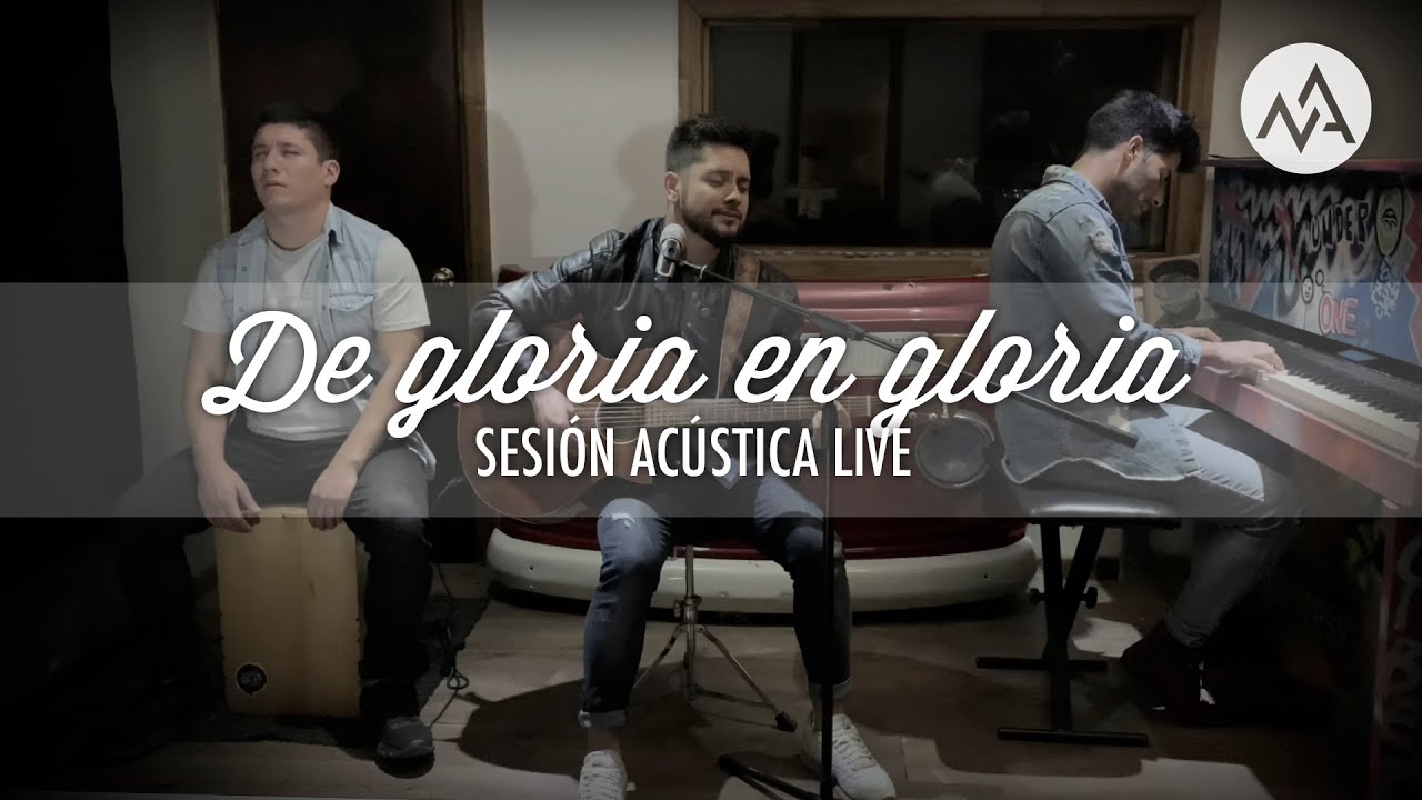 Marco Barrientos | De Gloria En Gloria | Acustico I Live