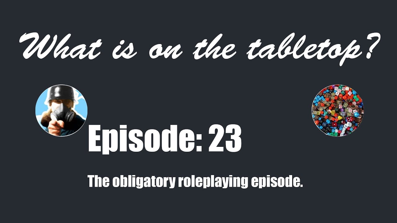 What is on the tabletop? Podcast Ep. 23 Playing Hardcore Badass with gazpacho_tabletop & friends