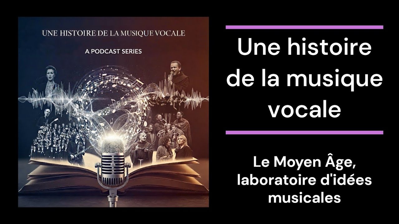 Le Moyen Âge, un laboratoire d'idées musicales - Podcast