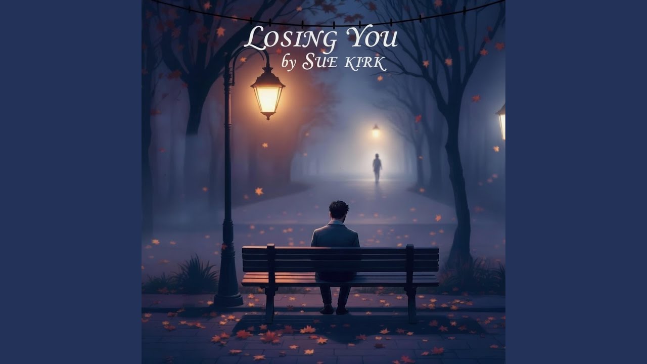 Losing You