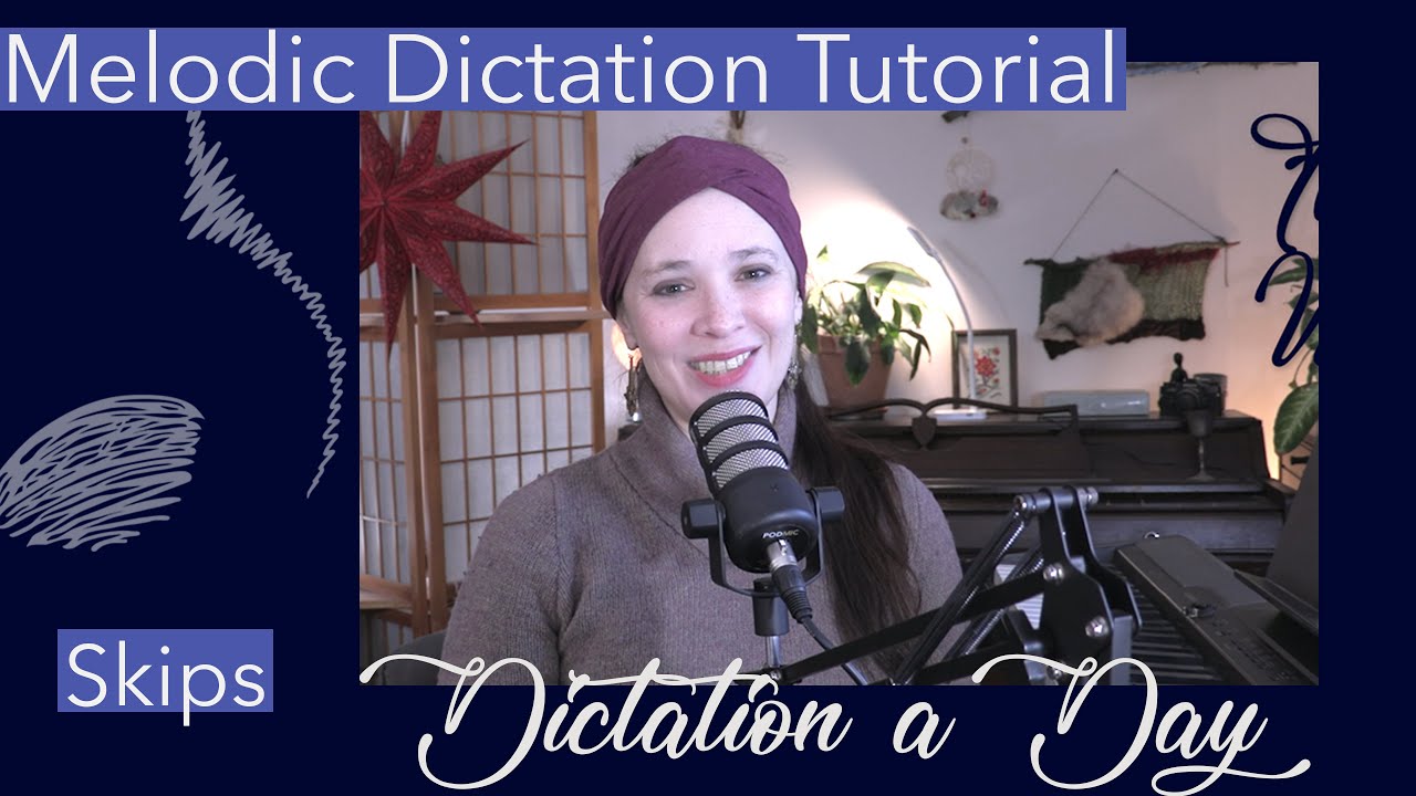 Melodic Dictation Tutorial: Skips