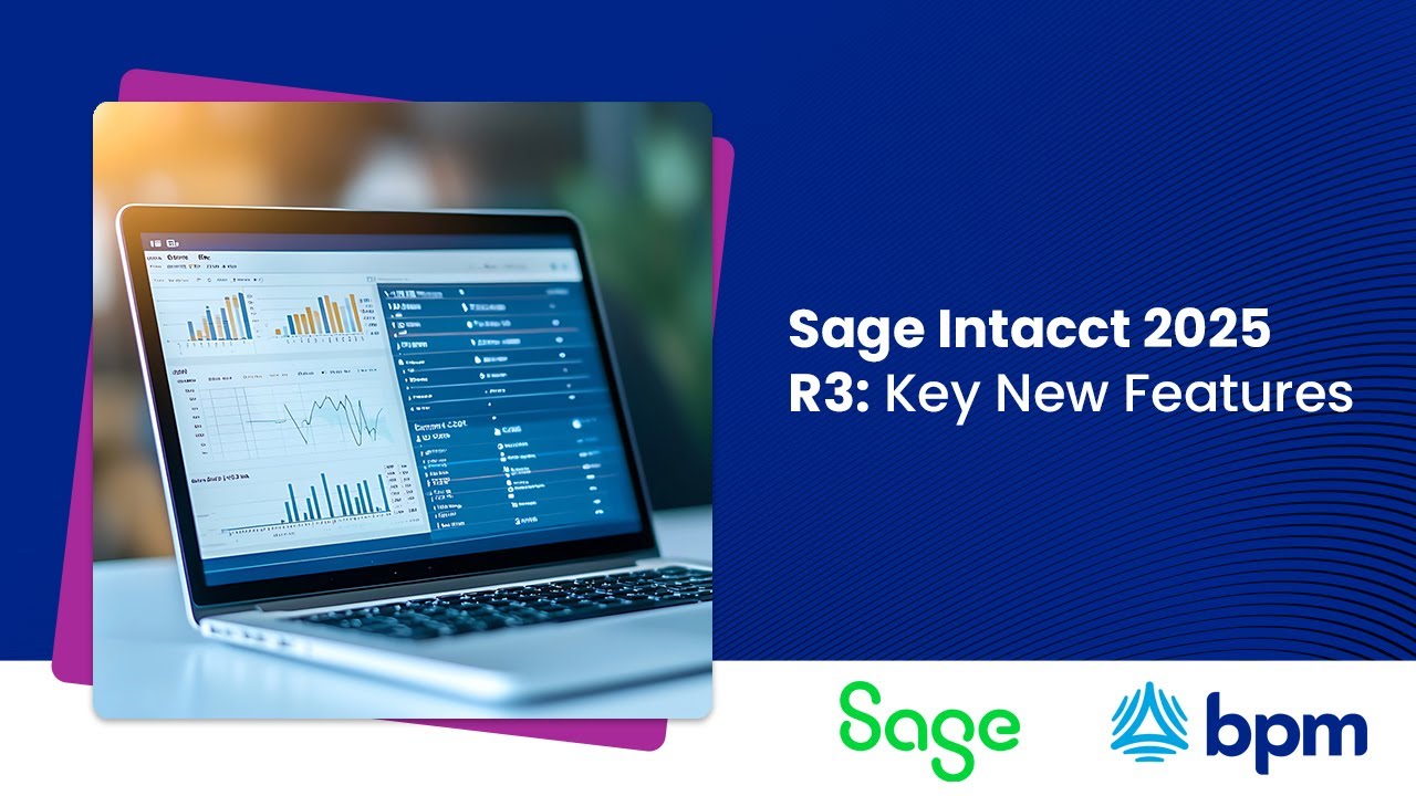 Sage Intacct 2025 R3 Release | New Features, Updates, & Enhancements