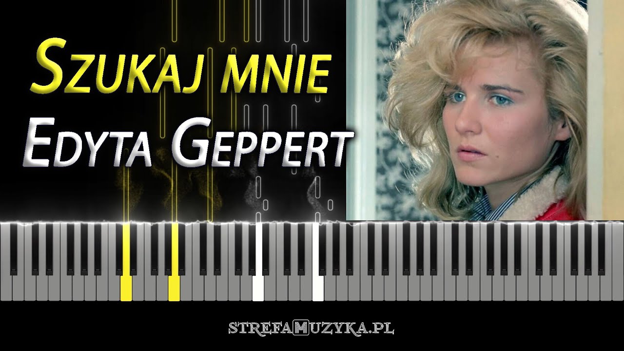 Szukaj mnie - Edyta Geppert / piano cover (NUTY)