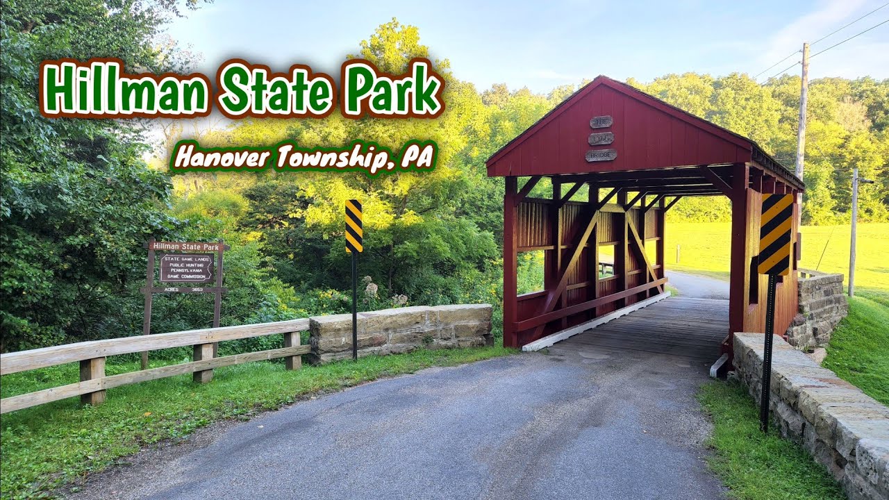 Hillman State Park - Hanover Township, PA