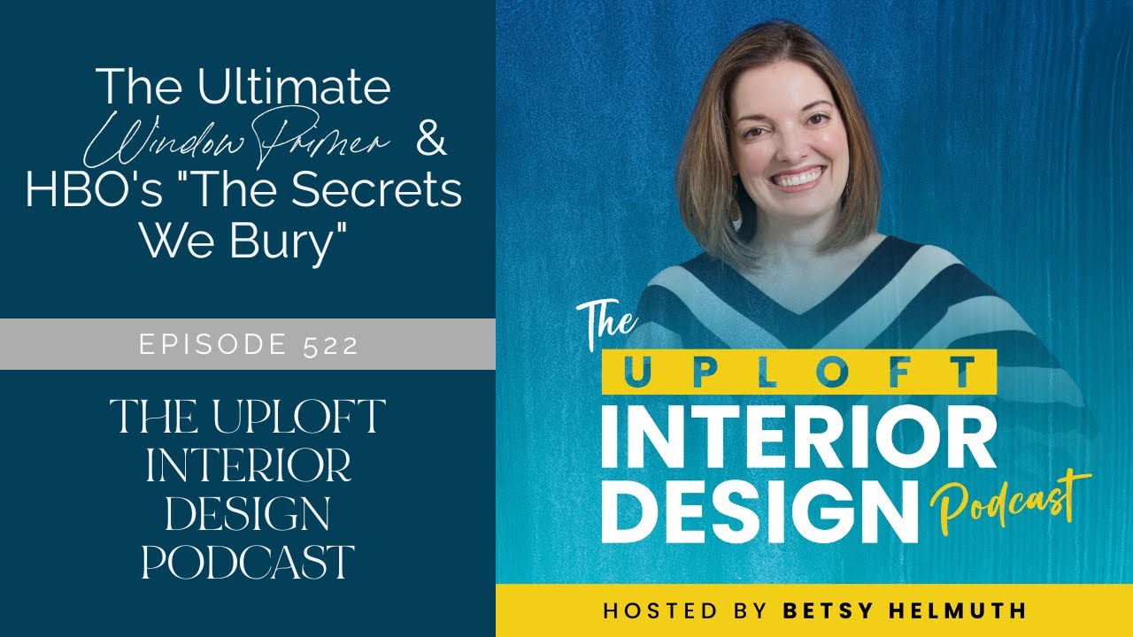 The Ultimate Window Primer & HBO's "The Secrets We Bury"