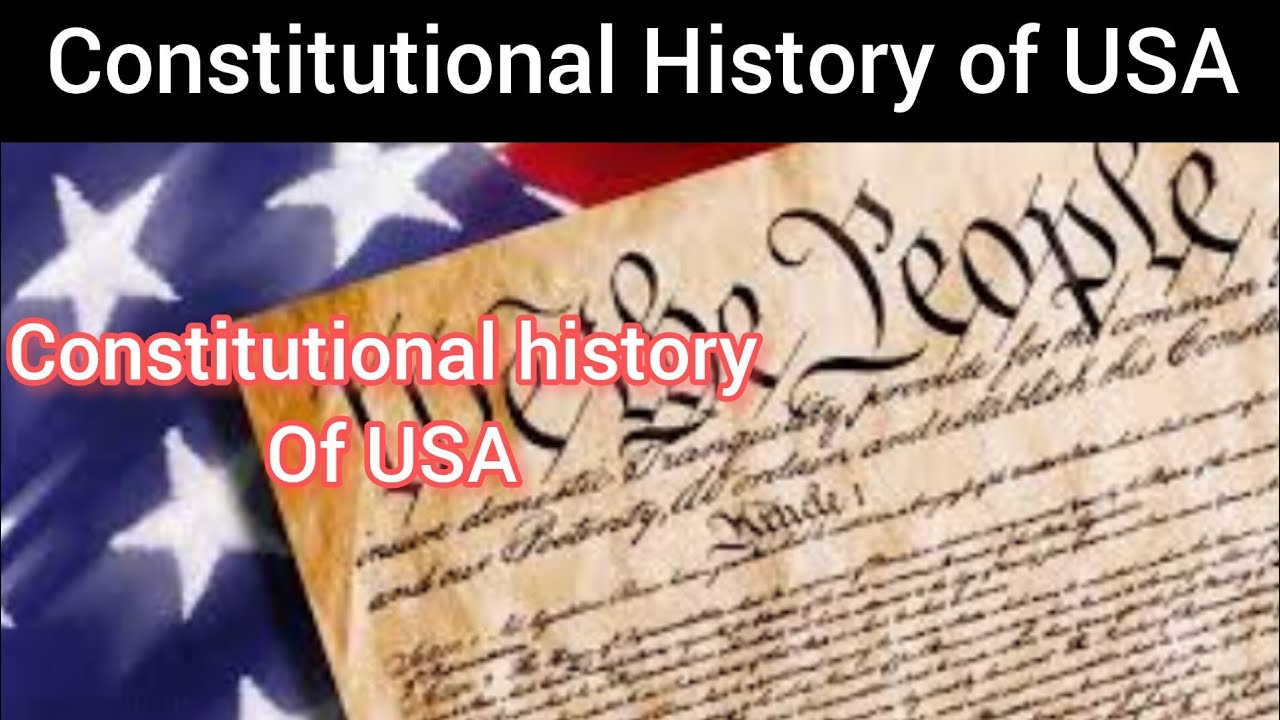 History and development of US Constitution | Constitution History of USA | US Constitution