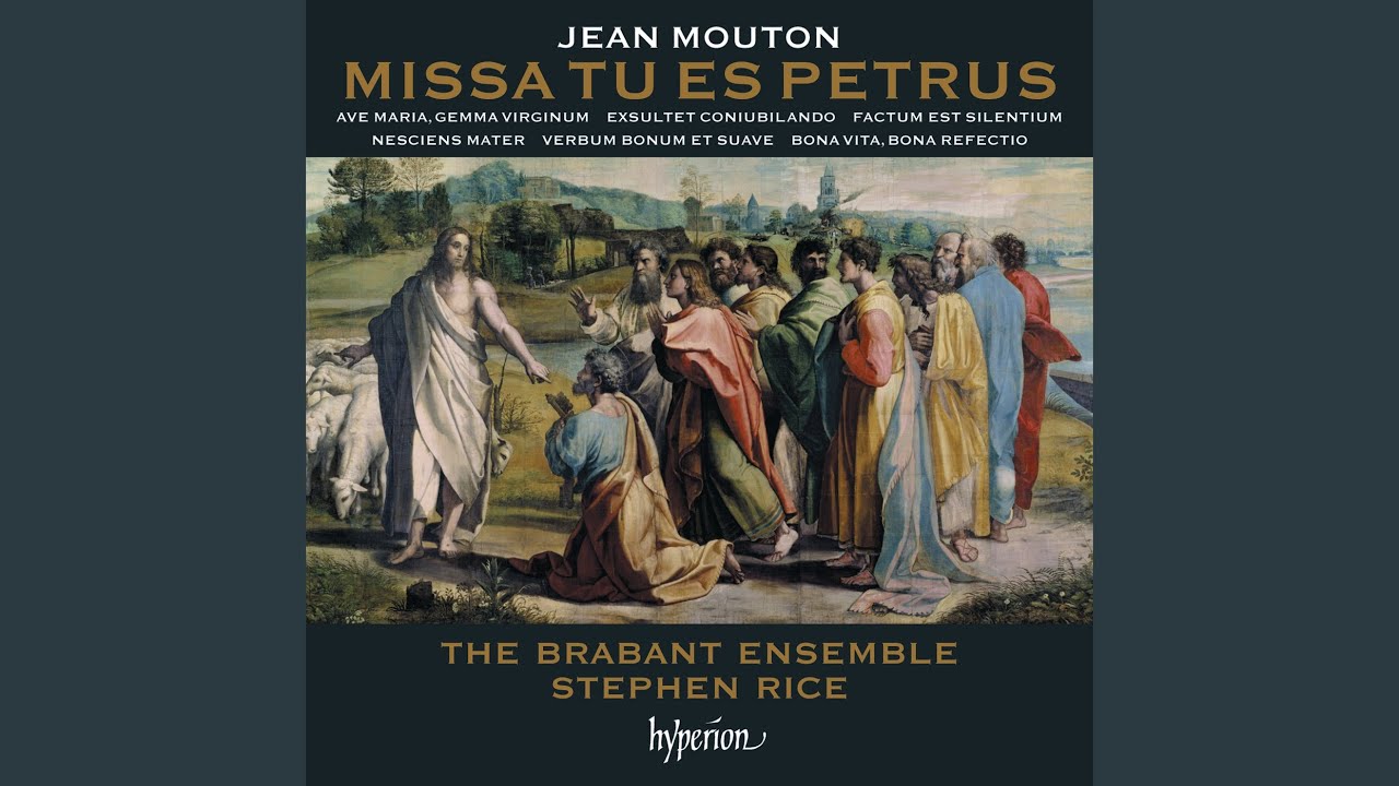 Mouton: Missa Tu es Petrus: V. Agnus Dei