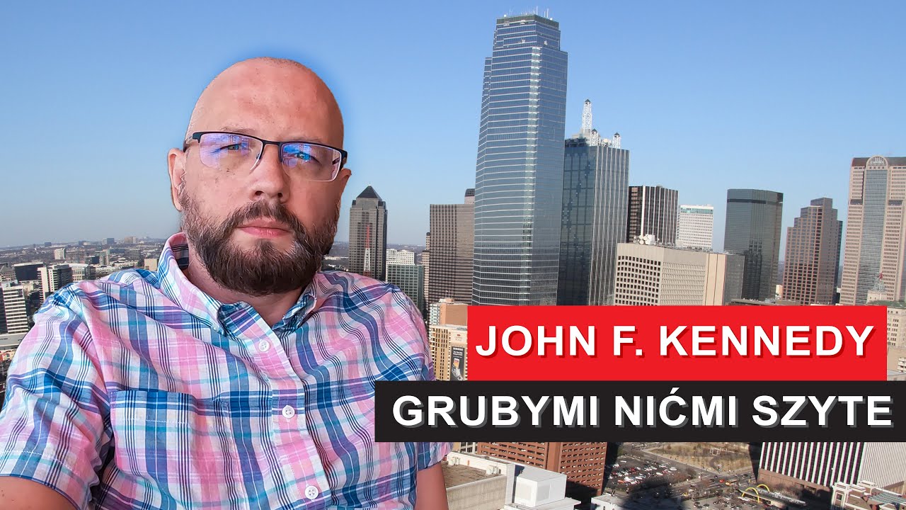 [DALLAS, TX] Czyli kto zabił JFK? Czy Kennedy był ofiarą spisku?