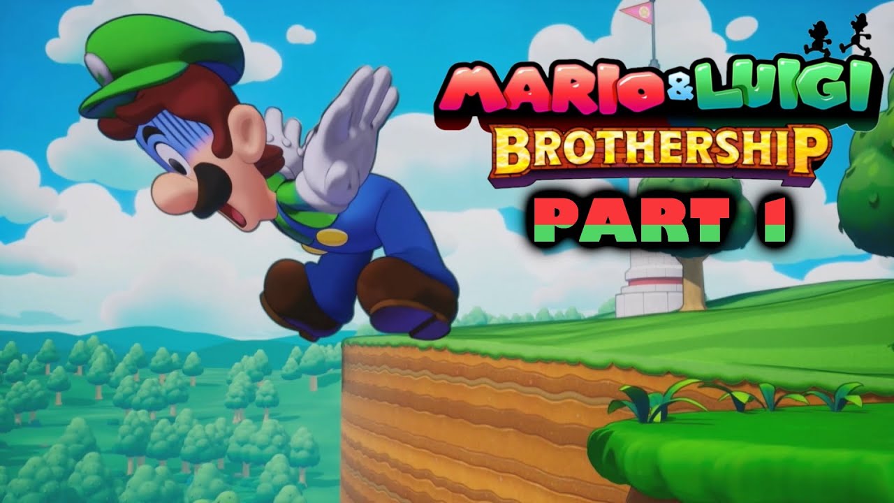 Mario & Luigi: Brothership (Blind) Part 1 ~ A Greasy Meadow.