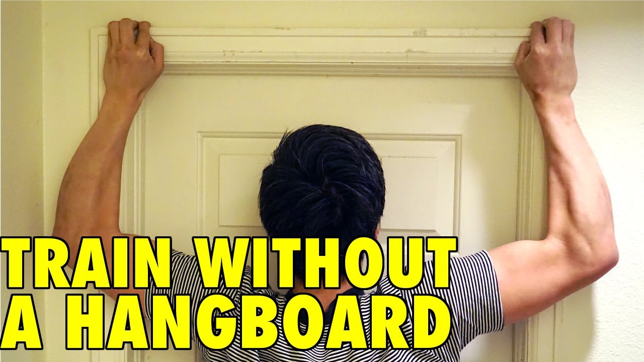 Train without a Hangboard!