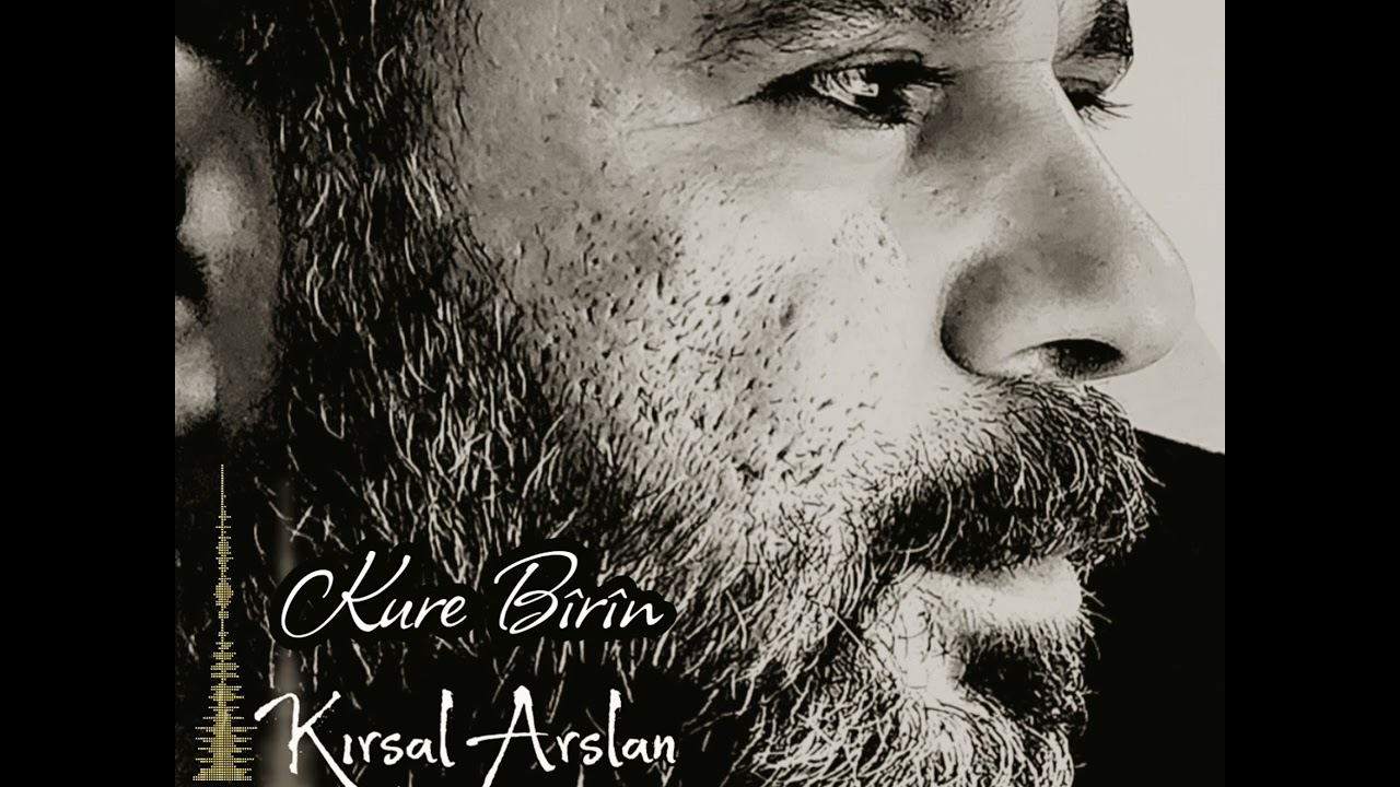 Kure Birin  Kırsal Arslan