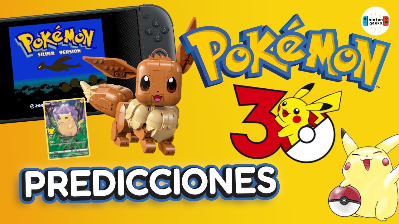¿Qué esperar del 30 aniversario de Pokémon? | Predicciones 🔮