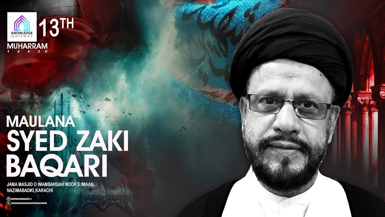 Live | 13th Muharram | Majlis | Maulana Syed Zaki Baqari | Imam Bargah Noor e Imaan | Nazimabad