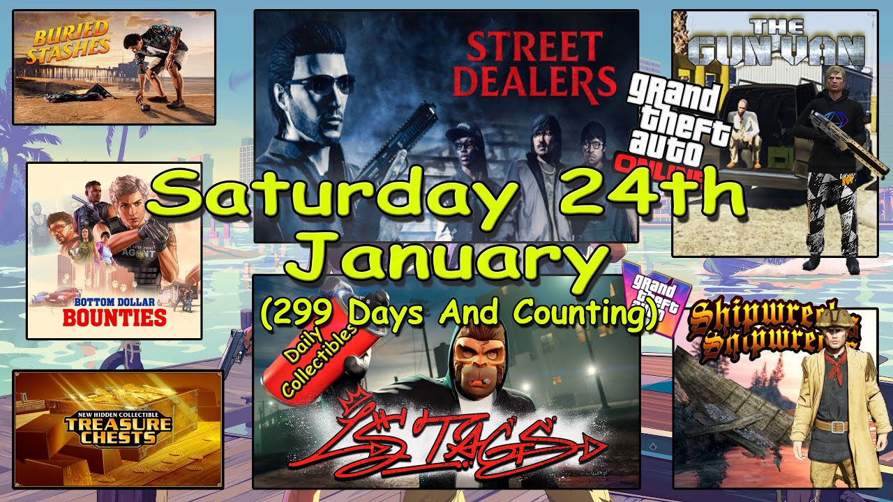 Street Dealers, LS Tags, Gun Van, Shipwreck plus more Locations Saturday 24th Jan - GTA V Online