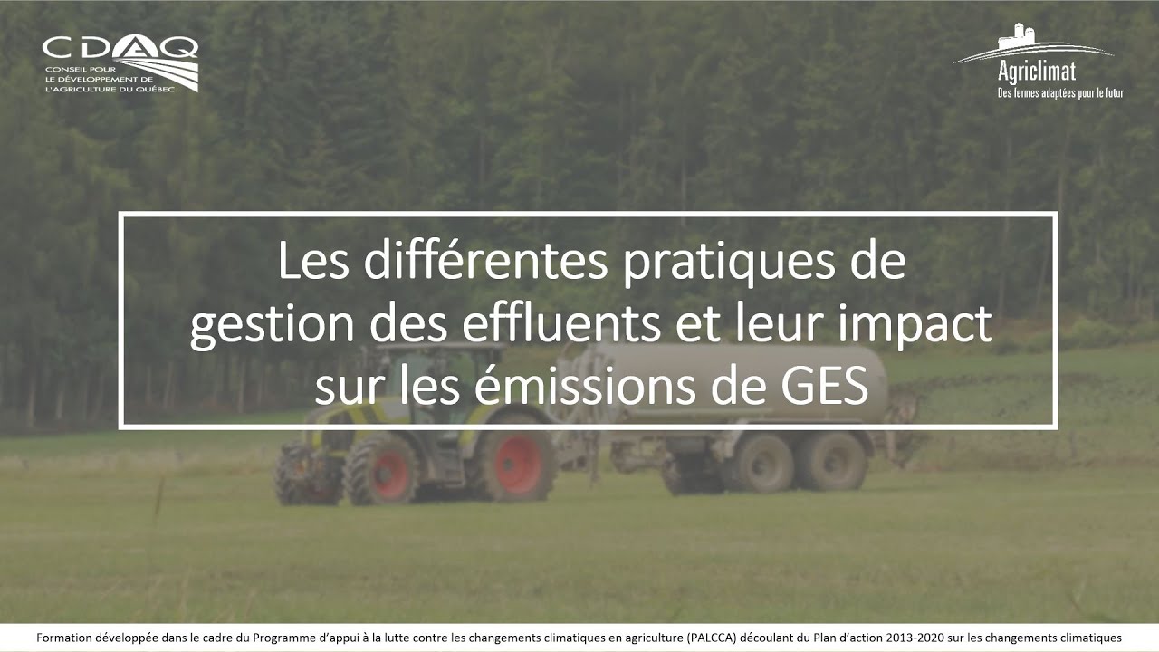 Les différentes pratiques de gestion des effluents et leur impact sur les émissions de GES