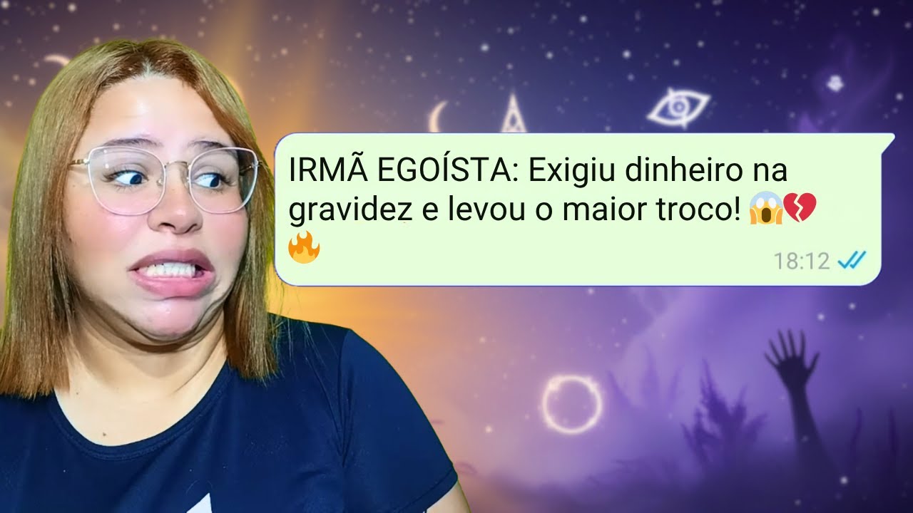 IRMÃ EGOÍSTA: Exigiu dinheiro na gravidez e levou o maior troco! 😱💔🔥
