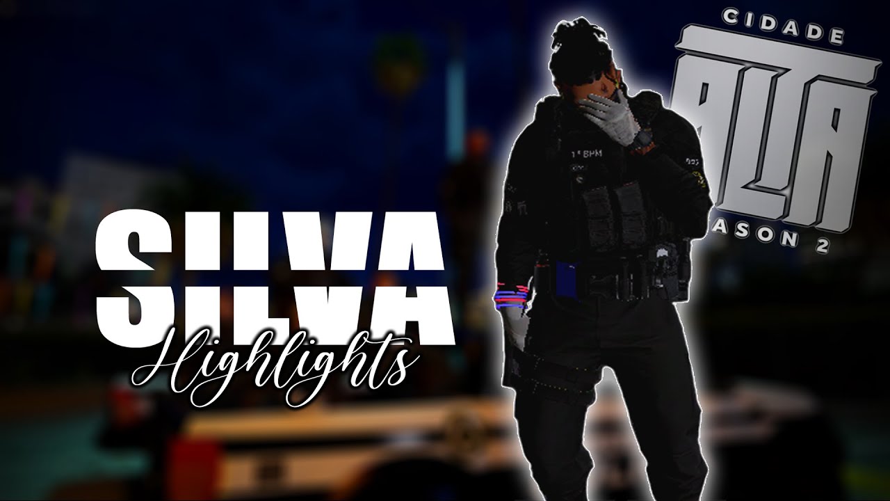 HIGHLIGHTS SILVA FIVEM #4 - (CIDADE ALTA)