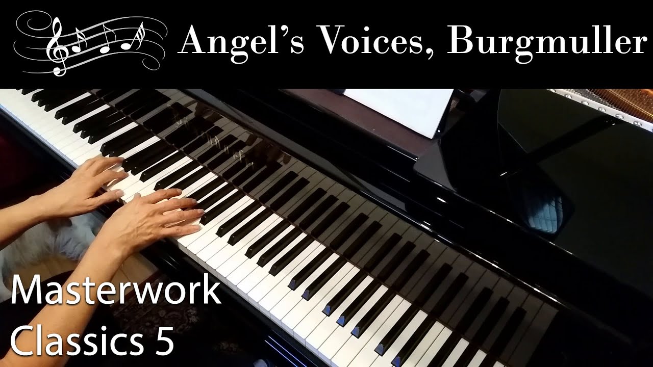 Angel's Voices, Burgmuller (Intermediate Piano Solo) Masterwork Classics Level 5