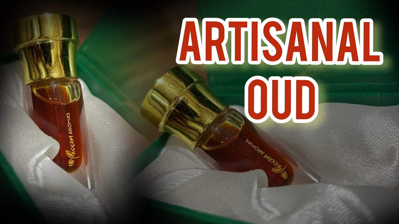 Best Artisanal Oud Oil From Assam Episode#43