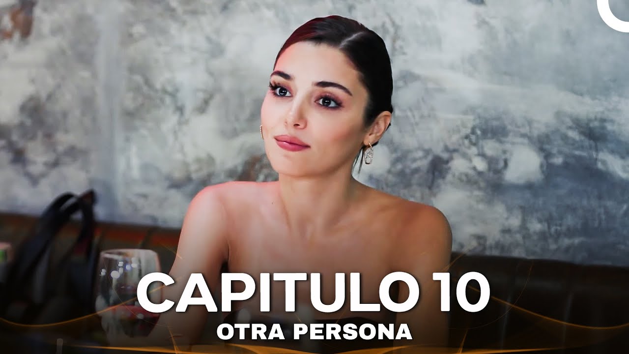 Otra Persona Capítulo 10 (Doblado En Espanol - Versión Larga)