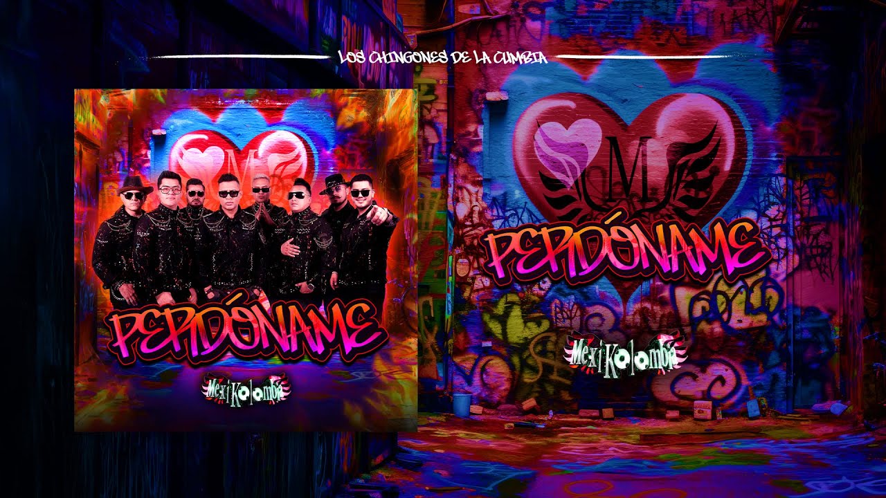 Mexikolombia - Perdóname (Video Lyrics)