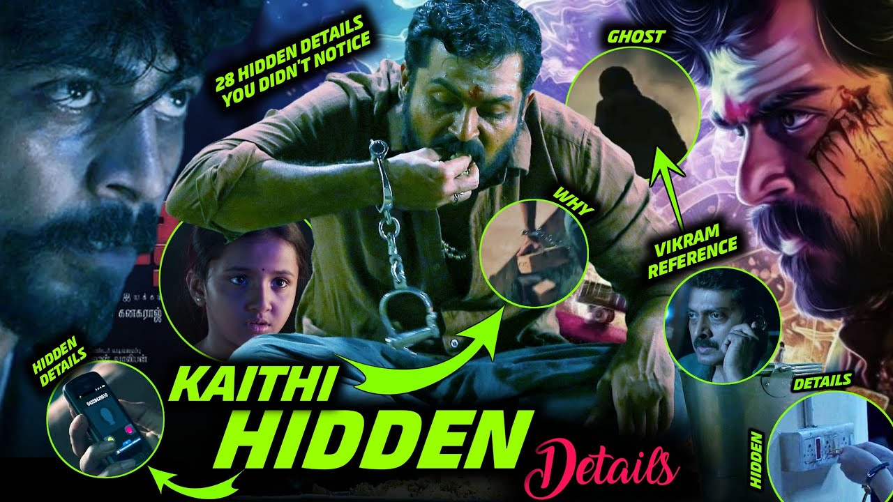 Kaithi Movie Hidden Details | Vikram Refrence In Kaithi | Karthi | Lokesh Kanagaraj